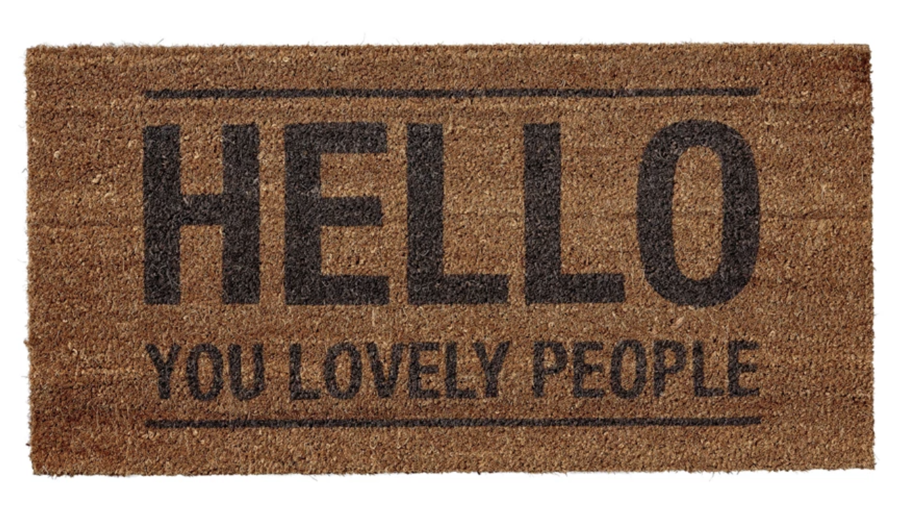 Hello You Lovely People Doormat